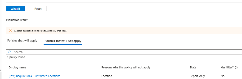 Evaluation result showing the policy will not apply, reason Location