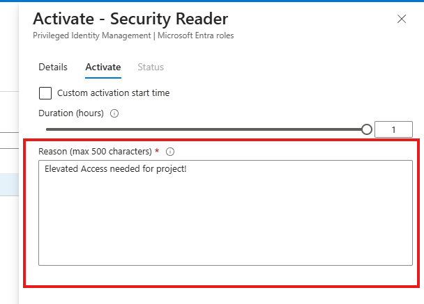 Activation pane requiring a justification